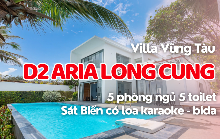 Villa D2 Aria Long Cung Vũng Tàu – 5 Phòng Ngủ
