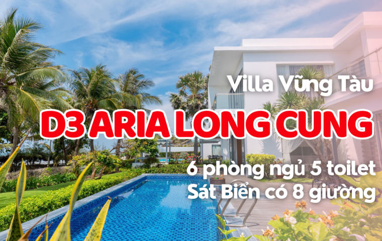 Villa D3 Aria Long Cung Vũng Tàu – 6 Phòng Ngủ, Sát Biển View Trực Diện
